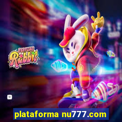 plataforma nu777.com